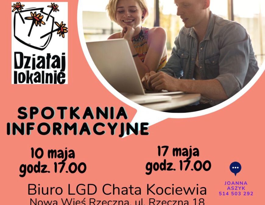 Spotkania Informacyjne DZIAŁAJ LOKALNIE