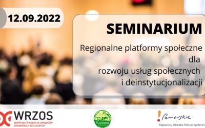 „Regionalne platformy społeczne dla rozwoju usług społecznych i deinstytucjonalizacji”