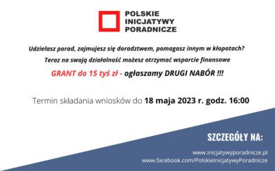 II NABÓR WNIOSKÓW W RAMACH „POLSKICH INICJATYW PORADNICZYCH”