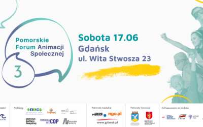 III Pomorskie Forum Animacji Społecznej