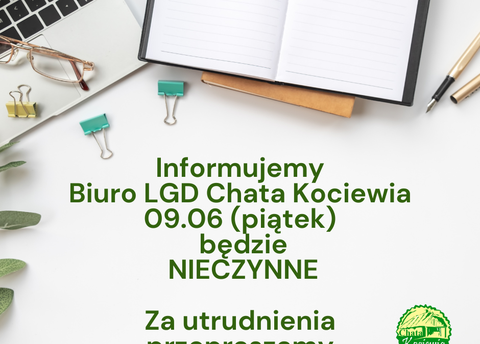 9.06 BIURO BĘDZIE NIECZYNNE