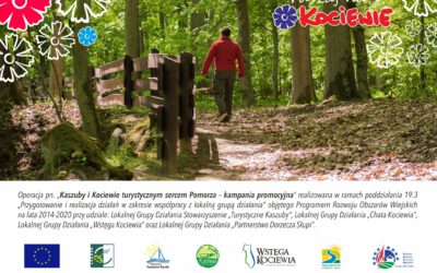 „Kaszuby i Kociewie turystycznym sercem Pomorza – kampania promocyjna”