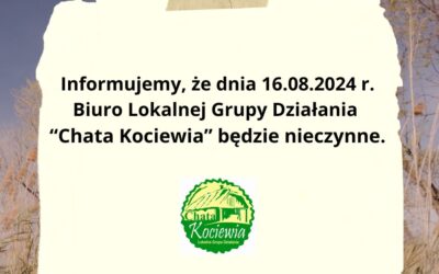16.08.2024 r. Biuro nieczynne