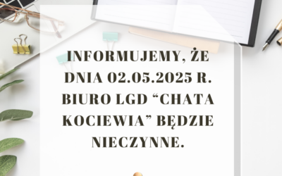02.05.2025 r. Biuro nieczynne